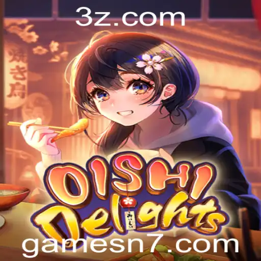 n7 games - Explorando o Mundo de OishiDelights: Um Novo Marco no Universo dos Jogos
